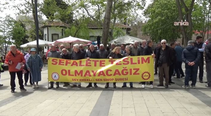 Sinop’ta emeklilerden protesto: Döktüğümüz alın terinin karşılığını istiyoruz